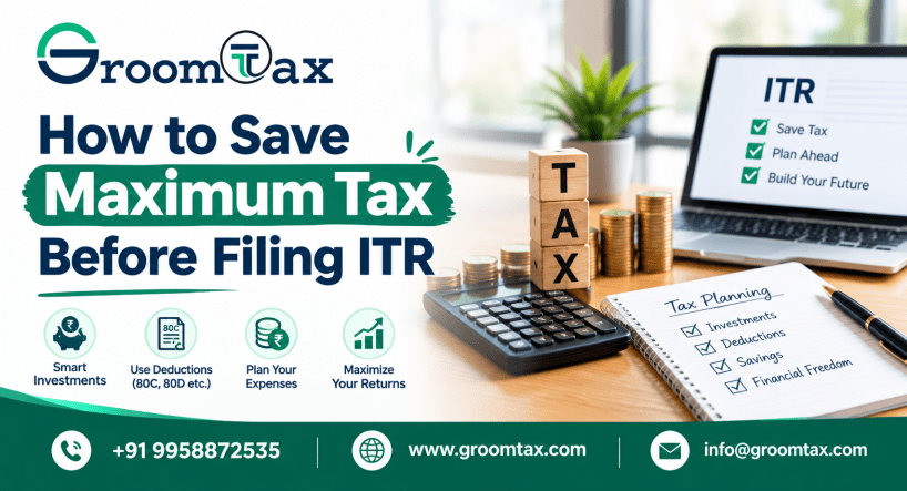 How to Save Maximum Tax Before Filing ITR